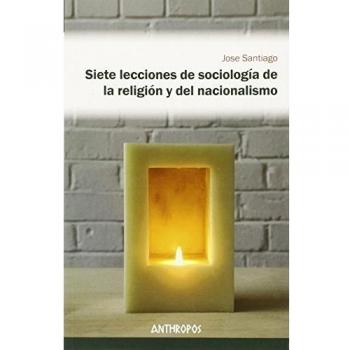 Siete Lecciones De Sociología De La Religión Y Del Nacional
