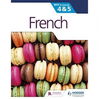 French for the IB MYP 4 & 5 By Concept