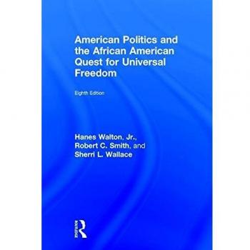 American Politics and the African American Quest for Universal Freedom