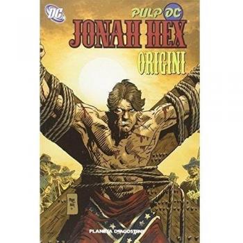 Origini. Jonah Hex