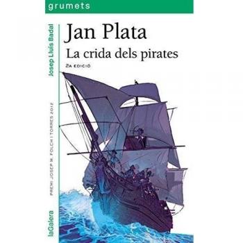 Jan Plata. La Crida Dels Pirates: 235