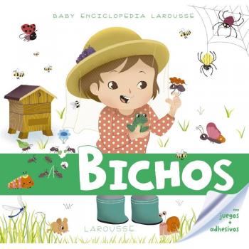 Baby enciclopedia. Bichos - Larousse Editorial