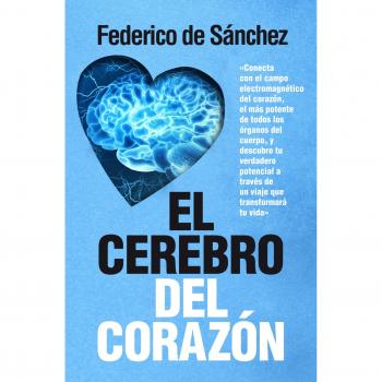 El cerebro del corazón - SáNCHEZ ARIAS, FEDERICO