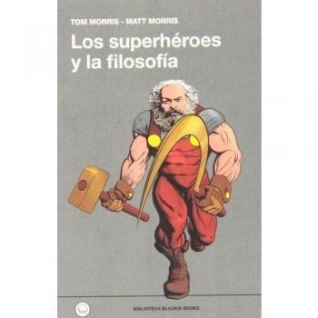 Superhéroes Y La Filosofía