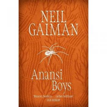 Anansi Boys - Novela de Neil Gaiman sobre mitología y familia