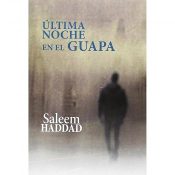 Ãltima noche en el Guapa