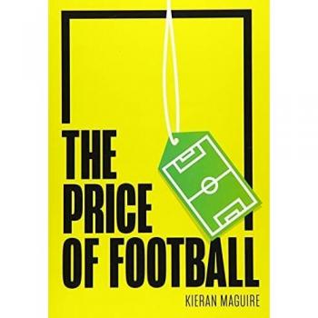 The Price of Football SECOND EDITION: Understanding Football Club Finance