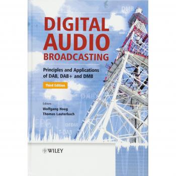 Digital Audio Broadcasting: Principles and Applications of DAB, DAB+, and DMB Guide