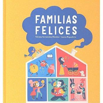 FAMILIAS FELICES - FERNÁNDEZ MÉNDEZ, FÁTIMA
