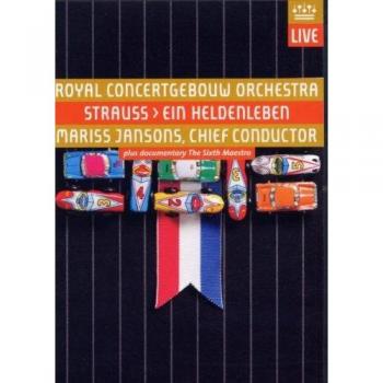 Heroic Life: Strauss - A Hero's Life + Documentary: The Sixth Maestro - Mariss Jansons