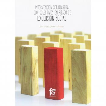 Intervención socio laboral con colectivos en riesgo de exclusión: EXCLUSIÓN SOCIAL