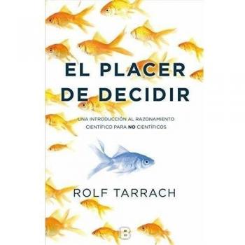 El placer de decidir