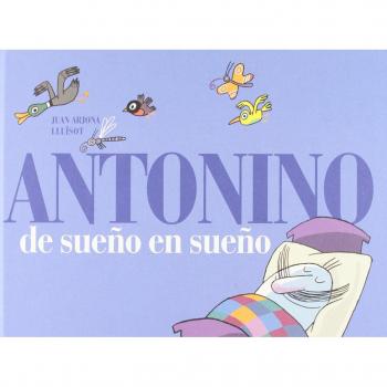 Antonino de sueño en sueño - Juan Arjona Vázquez