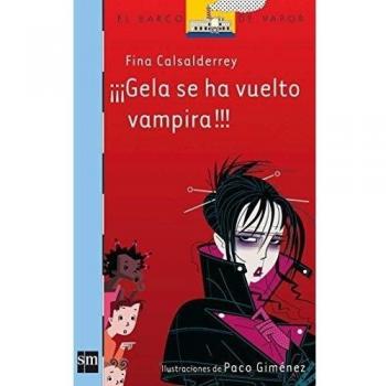 ¡¡¡Gela se ha vuelto vampira!!!