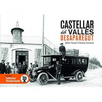 CASTELLAR DEL VALLÈS DESAPAREGUT