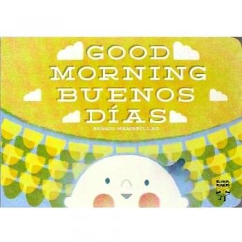 Buenos días/Good Morning