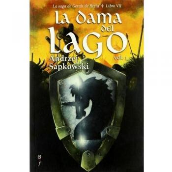 Dama Del Lago,La Vii Geralt Rivia - Andrzej Sapkowski