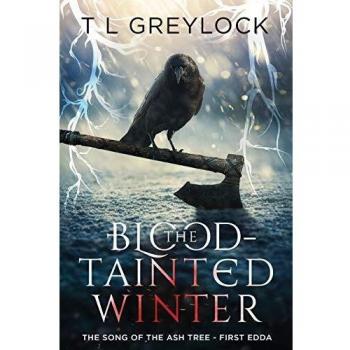 The Blood-Tainted Winter: The Ash Tree Saga - First Edda Novel