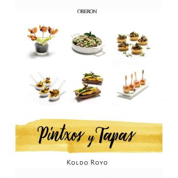 Pintxos y tapas - ROYO, KOLDO