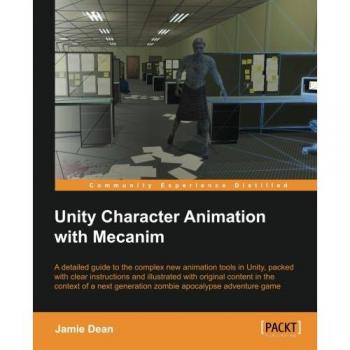 Unity Character Animation with Mecanim: Comprehensive Guide for Game Developers