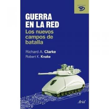 Guerra en la red: Los nuevos campos de batalla