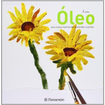 Ãleo: Una nueva forma de aprender a pintar
