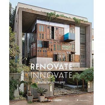 Renovate Innovate. Reclaimed and Upcycled Homes