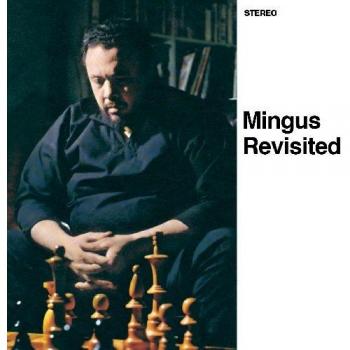 Mingus Revisited