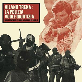 Milano Trema: The Police Want Justice (Original Soundtrack)