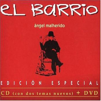 Angel Malherido El barrio: Edicion Especial