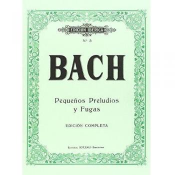 Pequeños Preludios y Fugas: Edición completa