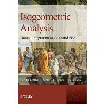 Isogeometric Analysis: Toward Integration of CAD and FEA