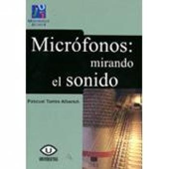 Micrófonos: mirando el sonido.: 30