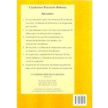 Cuadernos prácticos Bolonia. Sucesiones. Cuaderno VI. La partición de la herencia. Las formas de partición. Operaciones particionales. La colación en ...