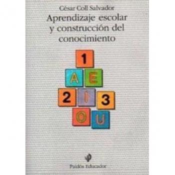 Aprendizaje escolar y construcción del conocimiento