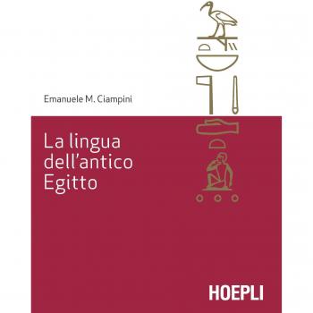La lingua dell'antico Egitto (Lingue antiche del Vicino Oriente e del Mediterraneo) - libro sobre la lengua egipcia antigua, incluye análisis lingüísticos, gramática y vocabulario, dirigido a estudiantes y académicos interesados