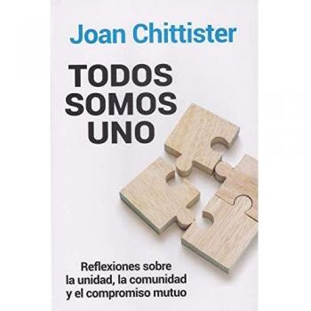 TODOS SOMOS UNO: Reflexiones sobre la unidad, la comunidad y el compromiso mutuo.: 404