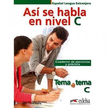 Así se habla en nivel C: Asi se habla en nivel C - Cuaderno de e