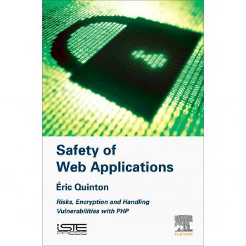 Safety of Web Applications: Risks, Encryption and Handling Vulnerabilities with PHP