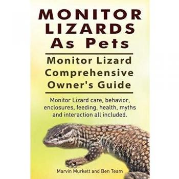 Monitor Lizards As Pets. Monitor Lizard Comprehensive Owner's Guide. Monitor Lizard care, behavior, enclosures, feeding, health, myths and interaction all included.