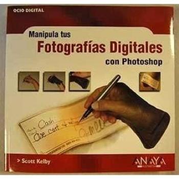 Manipula tus fotografias digitales con photoshop