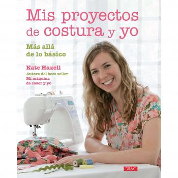 Mis Proyectos De Costura Y Yo