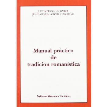 Manual práctico de tradición romanística
