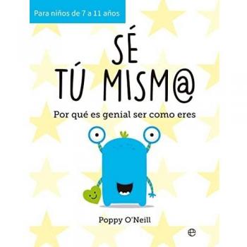 Sé tú mism@: Por qué es genial ser como eres