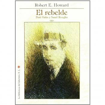 Rebelde, el - post oakds y sand roughs
