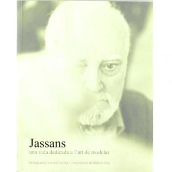 Jassans: una vida dedicada a l'art de modelar