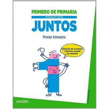 Aprender es crecer juntos 1.º Primer trimestre. - 9788467846638