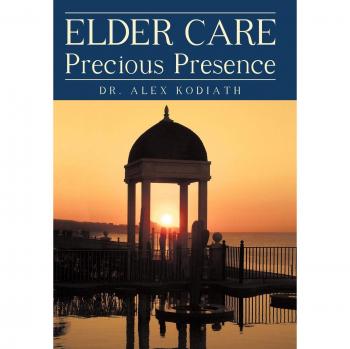 Cuidado de Ancianos: Presencia Preciosa - Libro Tapa Dura