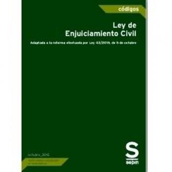 Ley de Enjuiciamiento Civil: Adaptada a la reforma por Ley 42/2015, de 5 de octubre