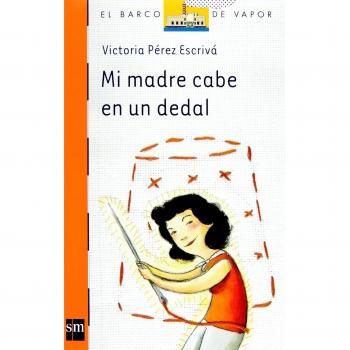 Mi madre cabe en un dedal: 189